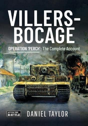 Villers-Bocage: Operation 'Perch': The Complete Account (After the Battle) von Pen & Sword Books Ltd